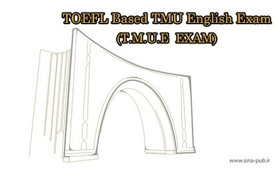 آزمون زبان انگلیسی دانشگاه تربيت مدرس T.M.U.E EXAM